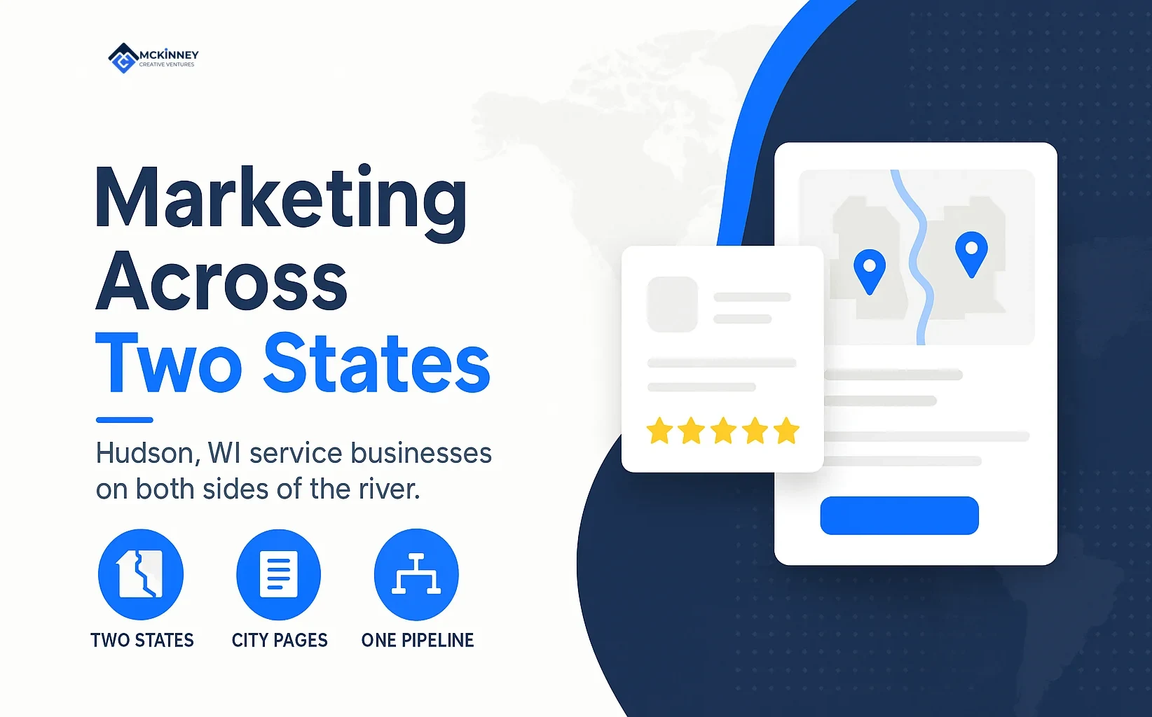 Marketing a Hudson, WI service business across the St. Croix River into the Twin Cities East Metro