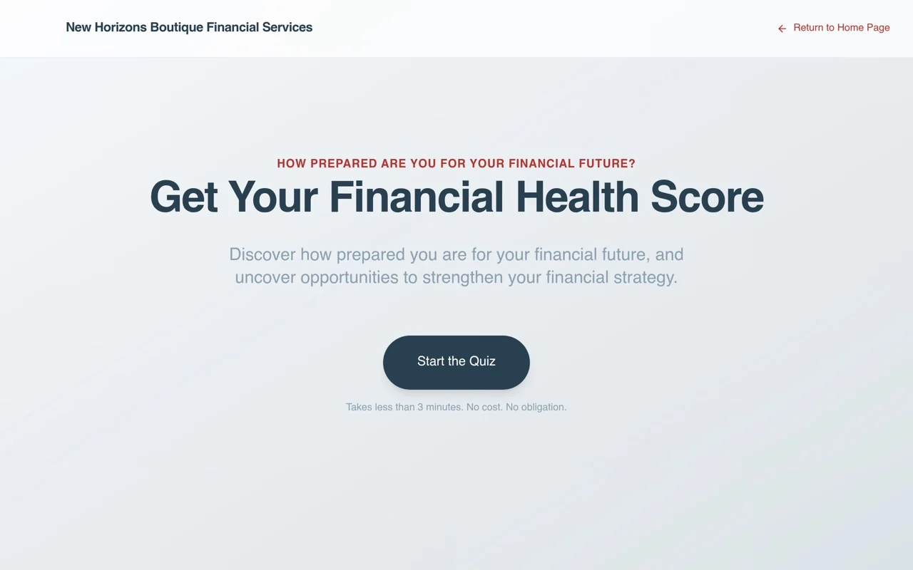 New Horizons Financial Health Quiz: An interactive assessment that scores a visitor's financial health and converts them into a qualified advisory lead.